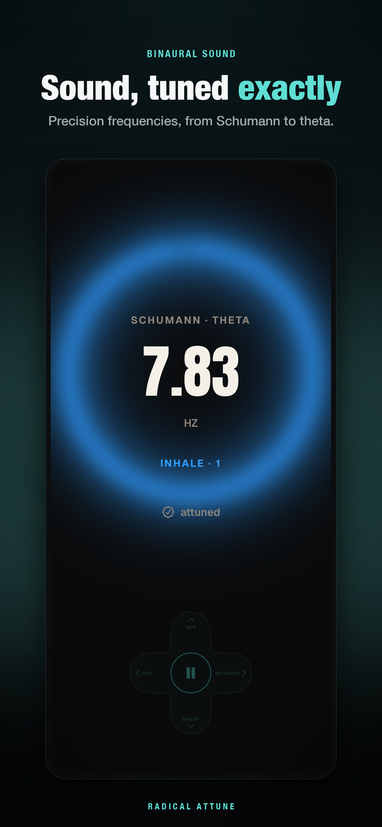 A running session showing the 7.83 Hz Schumann theta tone, a blue inhale ring, and an 'attuned' badge.